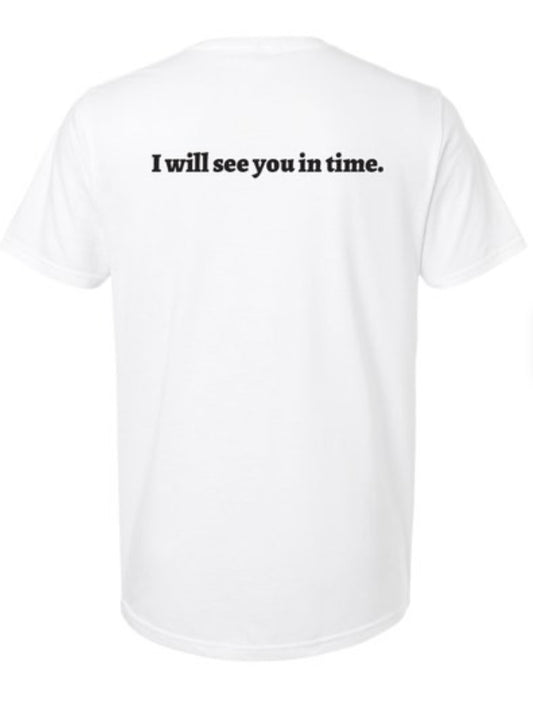 PRP t-shirt white - I will see you in time.