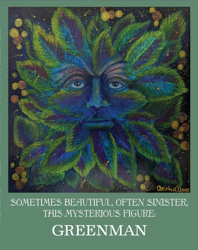 The Greenman 8.5”x11” SOMETIMES BEAUTIFUL, SOMETIMES SINISTER, The Mysterious!! Book of Shadows